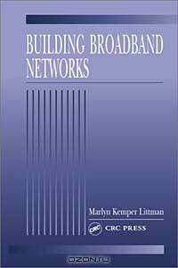 Building Broadband Networks