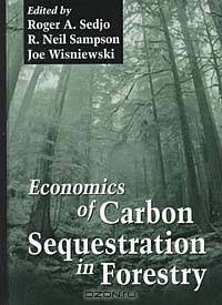 Economics of Carbon Sequestration in Forestry