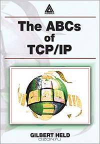 The ABCs of TCP/IP