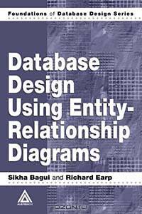 Database Design Using Entity-Relationship Diagrams