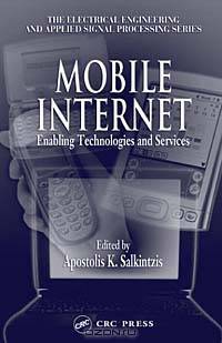 Mobile Internet: Enabling Technologies and Services