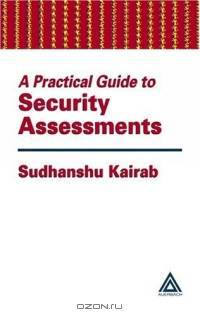 A Practical Guide to Security Assessments