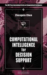 Computational Intelligence for Decision Support