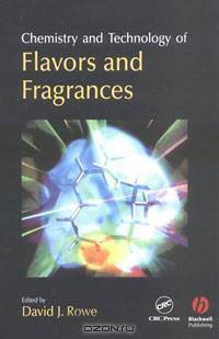 Chemistry and Technology of Flavors and Fragrances