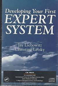 Developing Your First Expert System: An Interactive Tutorial on CD-ROM