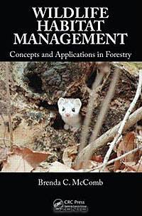 Wildlife Habitat Management: Concepts and Applications in Forestry