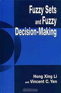 Fuzzy Sets and Fuzzy Decision-Making