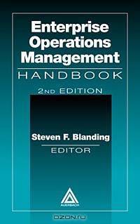 Enterprise Operations Management Handbook, Second Edition