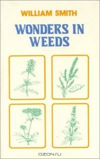 Wonders in Weeds