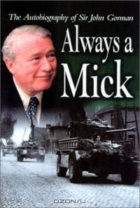 SIR JOHN GORMAN: THE TIMES OF MY LIFE