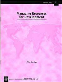 Managing Resources for Development (Economic Paper 52)