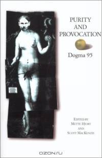Purity and Provocation: Dogme 