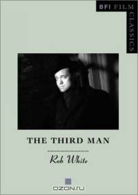 The Third Man (Bfi Film Classics)