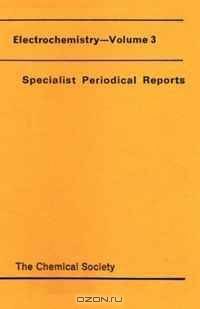 Electrochemistry (SPR Electrochemistry (RSC)) (v. 3)