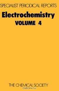 Electrochemistry (SPR Electrochemistry (RSC)) (v. 4)
