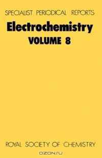 Electrochemistry (SPR Electrochemistry (RSC)) (Vol 8)