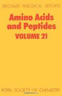 Amino Acids and Peptides (SPR Amino Acids, Peptides (RSC))