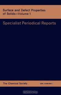 Surface and Defect Properties of Solids (SPR Surface and Defect Properties of Solids (RSC)) (v. 1)