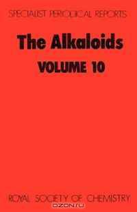Alkaloids (SPR Alkaloids (RSC)) (Vol 10)