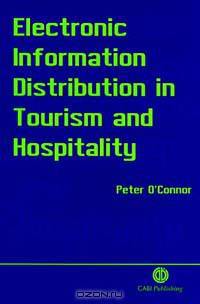 Electronic Information Distribution in the Tourism and Hospitality