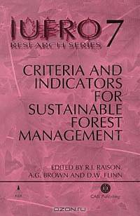 Criteria and Indicators for Sustainable Forest Management