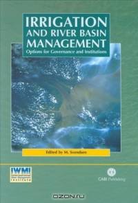 Irrigation and River Basin Management: Options for Governance and Institutions