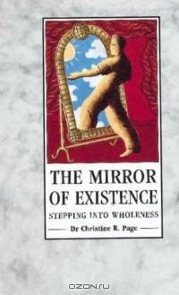 The Mirror of Existence
