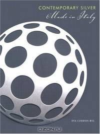 Contemporary Silver: Made in Italy