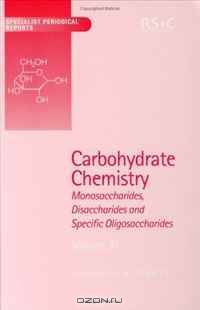 Carbohydrate Chemistry (SPR Carbohydrate Chemistry (RSC))