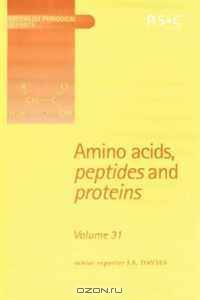 Amino Acids, Peptides and Proteins (SPR Amino Acids, Peptides, and Proteins (RSC))