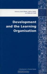 Development and the Learning Organisation (Development in Practice Readers Series)