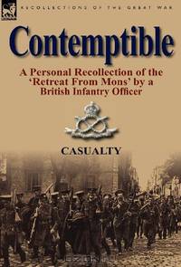 Contemptible: a Personal Recollection of the 