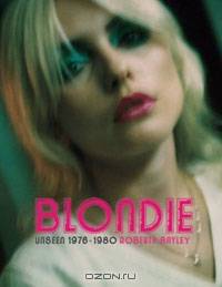 Blondie: Unseen 1976-1980