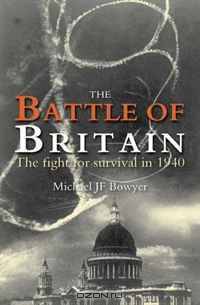Battle of Britain: The Fight for Survival in 1940