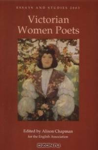 Victorian Women Poets (Essays and Studies)