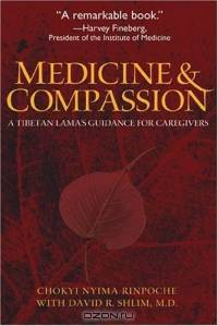 Medicine and Compassion : A Tibetan Lama