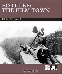 Fort Lee: The Film Town