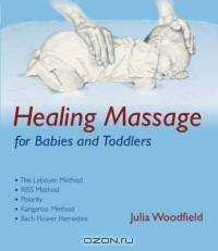 Healing Massage for Babies And Toddlers
