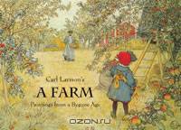 A Farm: Paintings from a Bygone Age