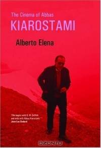 The Cinema of Abbas Kiarostami