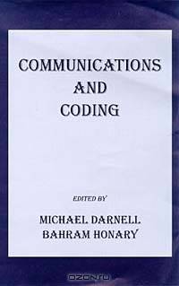 Communications and Coding (Electronic & Electrical Engineering Research Stuides. Communications systemS, Techniques, and Applications Series, 2)