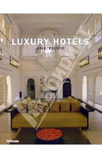 Luxury Hotels. Asia/Pacific / Роскошные Отели Азии и Океании