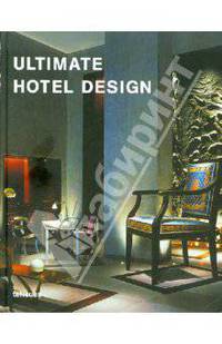 Ultimate Hotel Design