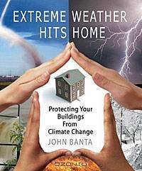 Extreme Weather Hits Home: Protecting Your Buildings from Climate Change