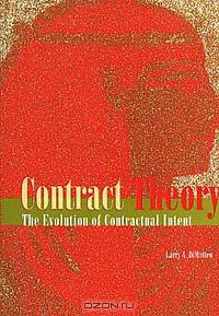 Contract Theory: The Evolution of Contractual Intent