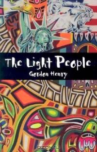 The Light People: A Novel