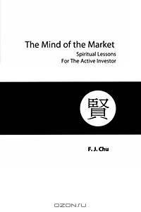 The Mind of the Market: Spiritual Lessons for the Active Investor