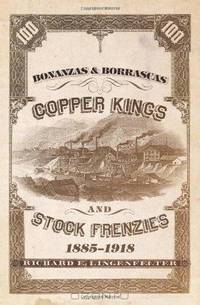Bonanzas & Borrascas: Gold Lust and Silver Sharks, 1848-1884 (Western Lands and Waters)