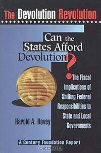 The Devolution Revolution Can the States Afford Devolution?