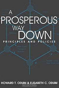 Prosperous Way Down, the: Principles and Policies